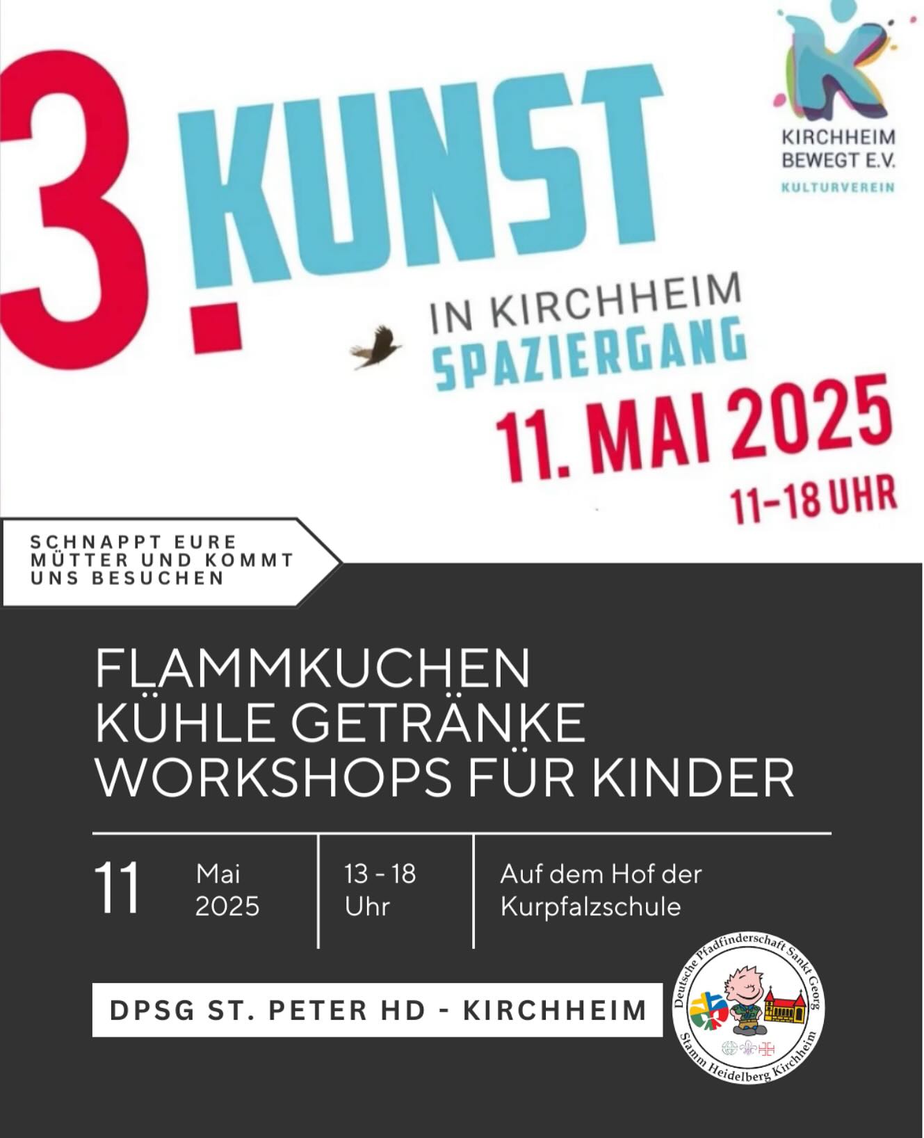 3. Kunstspaziergang in Kirchheim und wir dürfen dieses Jahr dabei sein und für die Verpflegung sorgen sowie kleine Workshops für die Kinder anbieten.
Wir freuen uns auf euren Besuch!
Kleiner Tipp, am Sonntag ist auch Muttertag, vielleicht könnt ihr das gebastelte direkt an eure Mütter verschenken
#heidelberg #kirchheim #kunstspaziergang #pfadfinder #flammkuchen #workshops #muttertag #dpsg